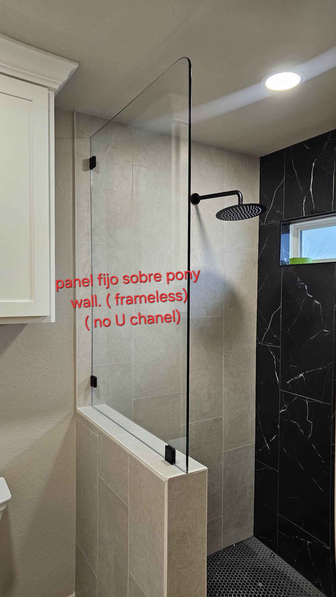 Fixed panel on a pony wall, frameless (no U-channel)